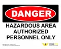 Eagle Eye BA-SIGNS-HAZ Danger: Hazardous Area Sign-